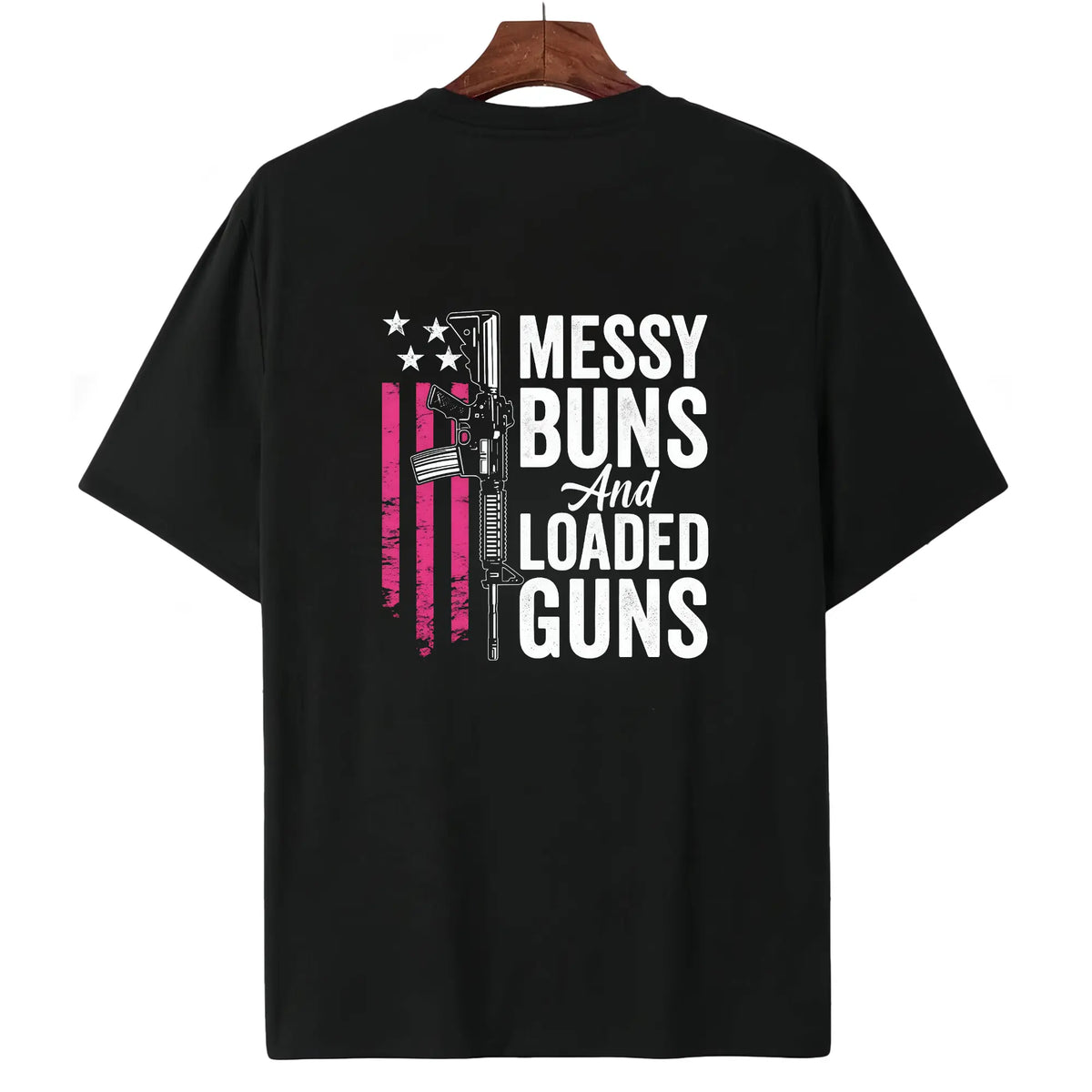 Messy Buns & Loaded Guns - Funny men Gun Owner (ON BACK) Pullover Hoodie